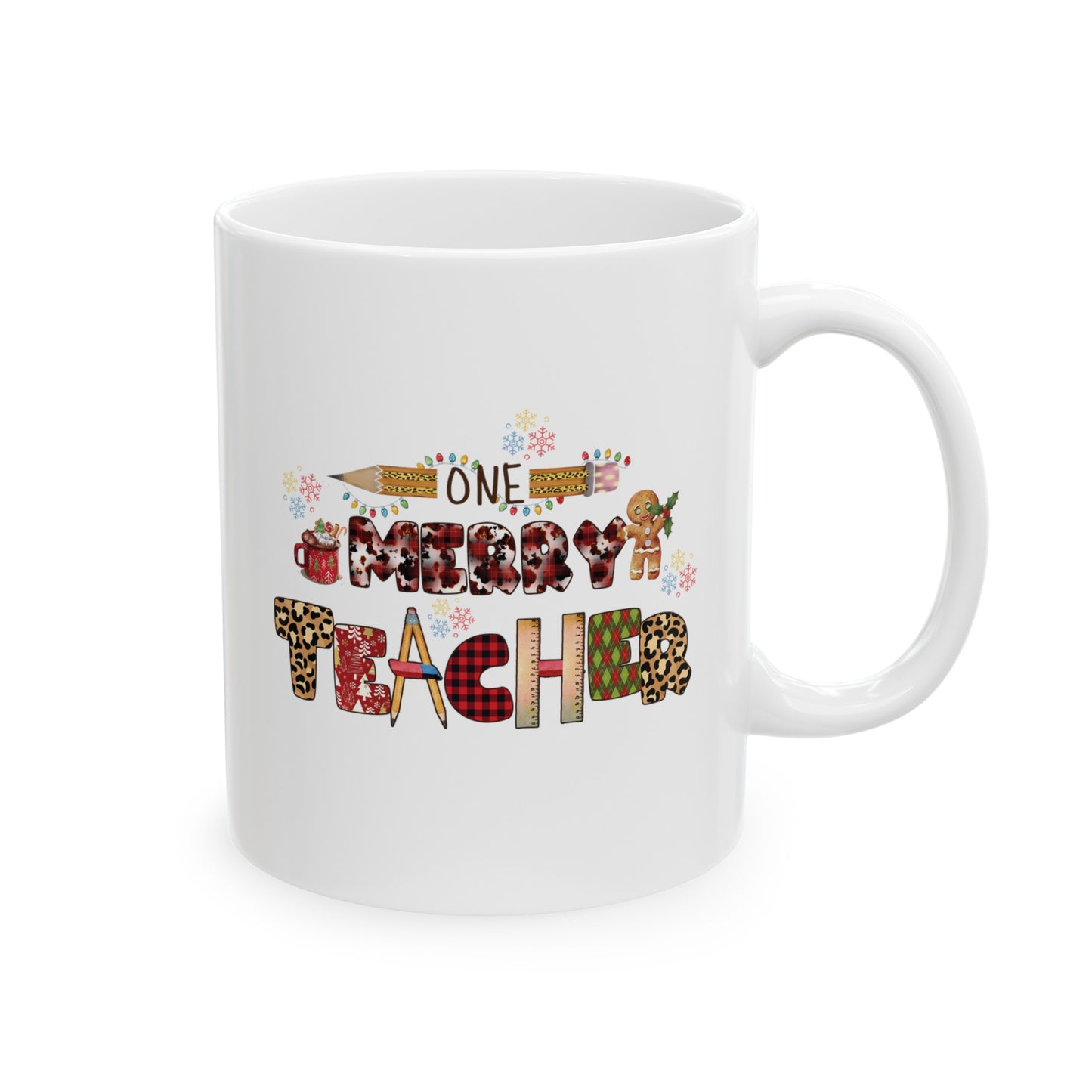 One Merry Teacher Ceramic Mug (11oz, 15oz)