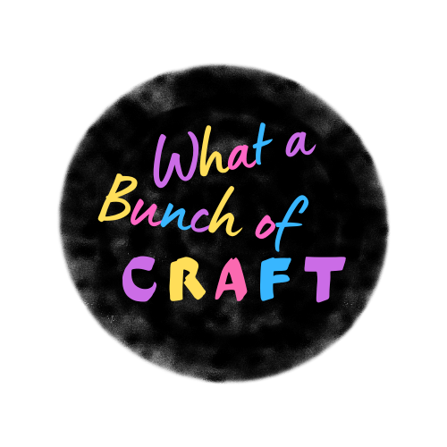 What A Bunch Of Craft